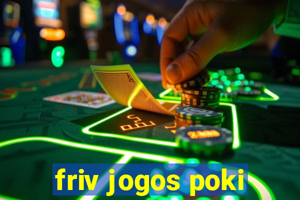 friv jogos poki